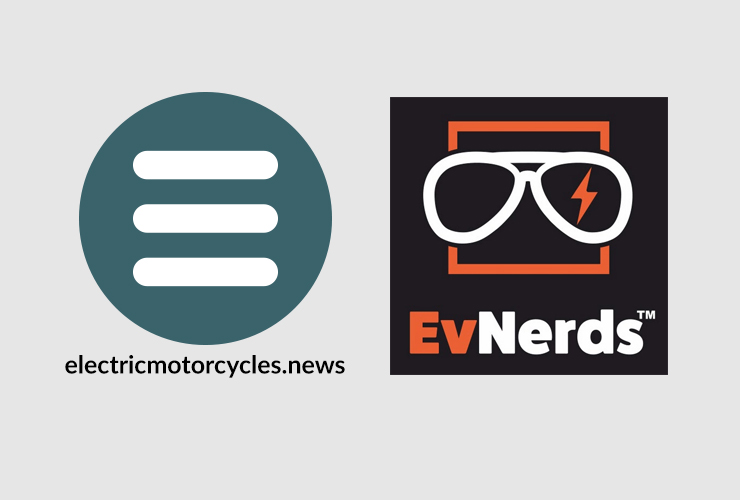 Electric Motorcycles News and EvNerds are news partners